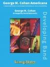 ジョージ・M・コーハン・アメリカーナ（ジョージ・M・コーハン）【George M. Cohan Americana】