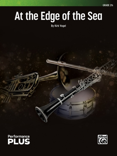 海の端で (カーク・フォーゲル)（スコアのみ）【At the Edge of the Sea】