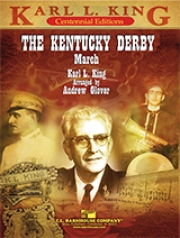 ケンタッキー・ダービー（カール・キング）【The Kentucky Derby】