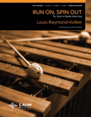 ラン・オン、スピン・アウト（ルイス・レイモンド・コルカー）（マリンバ）【Run On, Spin Out】