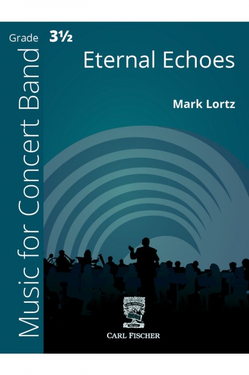 永遠の響き  (マーク・ロルツ)（スコアのみ）【Eternal Echoes】