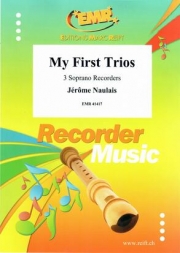 初めてのトリオ（ジェローム・ノーレ）（ソプラノリコーダー三重奏）【My First Trios】