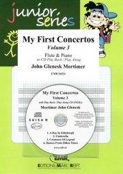 初めての協奏曲・Vol.3（ジョン・クレネスク・モーティマー）（フルート+ピアノ）【My First Concertos Volume 3】