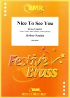 ナイス・トゥ・シー・ユー（ジェローム・ノーレ）（金管四重奏）【Nice To See You】