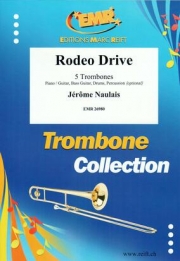 ロデオ・ドライブ  (ジェローム・ノーレ)（トロンボーン五重奏）【Rodeo Drive】