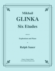 6つのエチュード（ミハイル・イヴァノヴィチ・グリンカ）（ユーフォニアム+ピアノ）【Six Etudes】