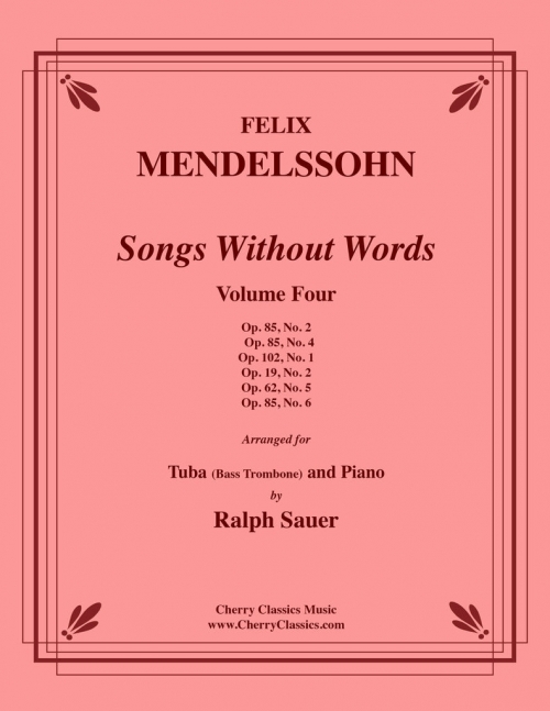 6つの無言歌・Vol.4（フェリックス・メンデルスゾーン）（テューバ+ピアノ）【Songs Without Words Vol.4】