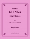 6つのエチュード（ミハイル・イヴァノヴィチ・グリンカ）（テューバ+ピアノ）【Six Etudes】