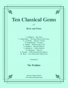 10のクラシック名曲（ホルン+ピアノ）【Ten Classical Gems】