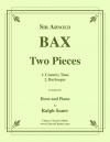 2つの小品（アーノルド・バックス）（ホルン+ピアノ）【Two Pieces】