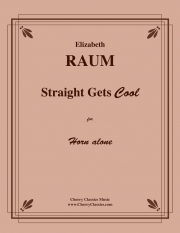 ストレート・ゲッツ・クール（エリザベス・ローム）（ホルン）【Straight Gets Cool】