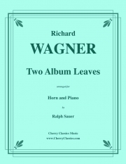 2つのアルバム・リーフ（リヒャルト・ワーグナー）（ホルン+ピアノ）【Two Album Leaves】