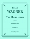 2つのアルバム・リーフ（リヒャルト・ワーグナー）（ホルン+ピアノ）【Two Album Leaves】