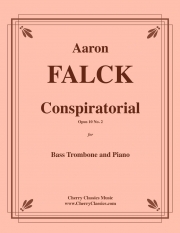 コンスピラトリアル（アーロン・ファルク）（バストロンボーン+ピアノ）【Conspiratorial】