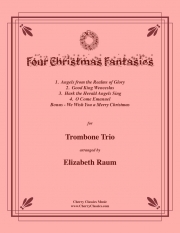 4つのクリスマス・ファンタジー（エリザベス・ローム編曲）（トロンボーン三重奏）【Four Christmas Fantasies】
