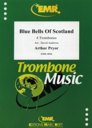スコットランドの釣鐘草（アーサー・プライアー）（トロンボーン四重奏）【Bluebells of Scotland】