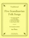 スカンジナビア民謡集・Vol.1（金管五重奏）【Five Scandinavian Folk Songs Volume 1】
