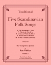 スカンジナビア民謡集・Vol.2（金管五重奏）【Five Scandinavian Folk Songs Volume 2】