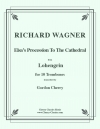 エルザの大聖堂への行列 (リヒャルト・ワーグナー)（トロンボーン十重奏）【Elsa's Procession to the Cathedral】