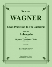 エルザの大聖堂への行列 (リヒャルト・ワーグナー)（トロンボーン十重奏）【Elsa's Procession to the Cathedral】