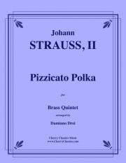 ピチカート・ポルカ（ヨハン・シュトラウス2世）（金管五重奏）【Pizzicato Polka】