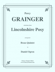 リンカンシャーの花束（パーシー・グレインジャー）（金管五重奏）【Lincolnshire Posy selections】