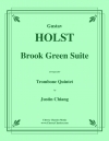 ブルック・グリーン組曲（グスターヴ・ホルスト）（トロンボーン五重奏）【Brook Green Suite】