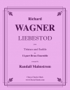 愛の死「トリスタンとイゾルデ」より（リヒャルト・ワーグナー）（金管十一重奏）【Liebestod from Tristan and Isolde】