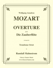「魔笛」序曲（モーツァルト）（トロンボーン八重奏）【Overture from Die Zauberflöte】