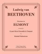 「エグモント」序曲（ベートーヴェン）（金管十一重奏+ティンパニ）【Overture to Egmont】