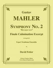 交響曲第2番・終楽章（グスタフ・マーラー）（トロンボーン八重奏）【Symphony No. 2 Finale Culmination】