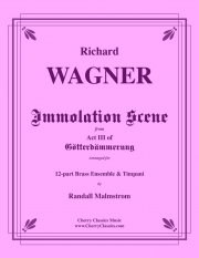 業火「神々の黄昏」より（リヒャルト・ワーグナー）（金管十二重奏+ティンパニ）【Immolation Scene from Gotterdammerung】