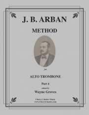 アーバン・メソッド・Part.4 (ジャン＝バティスト・アルバン)（アルトトロンボーン）【Method for Alto Trombone - Part 4】