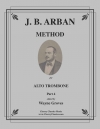 アーバン・メソッド・Part.4 (ジャン＝バティスト・アルバン)（アルトトロンボーン）【Method for Alto Trombone - Part 4】