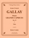12の大奇想曲（ジャック・フランソワ・ガレ）（テューバ）【Douze Grands Caprices】
