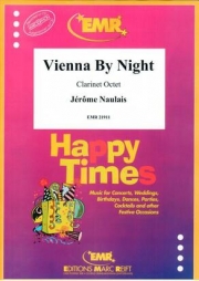 ウィーン・バイ・ナイト  (ジェローム・ノーレ)（クラリネット八重奏）【Vienna By Night】