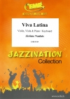 ラテン万歳  (ジェローム・ノーレ編曲)（弦楽二重奏+ピアノ）【Viva Latina】