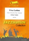 ラテン万歳  (ジェローム・ノーレ編曲)（弦楽二重奏+ピアノ）【Viva Latina】