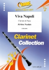 ナポリ万歳  (ジェローム・ノーレ)（クラリネット+ピアノ）【Viva Napoli】