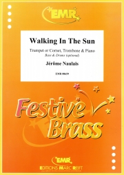 太陽の中を歩く  (ジェローム・ノーレ)（金管二重奏+ピアノ）【Walking In The Sun】