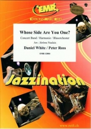 フーズ・サイド・アー・ユー・オン ?【Whose Side Are You One?】