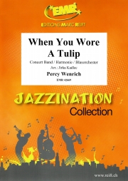 チューリップを胸に（パーシー・ウェンリッチ）【When You Wore A Tulip】