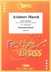 アビエーター・マーチ（ヘルマン・ドスタル）（金管五重奏）【Aviators March】