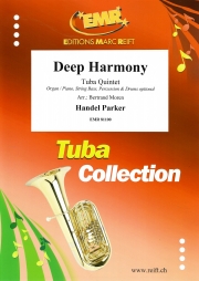 ディープ・ハーモニー（ヘンデル・パーカー）（テューバ五重奏）【Deep Harmony】