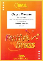 ジプシー・ウーマン（エドムンド・ケッツァー）（金管四重奏）【Gypsy Woman】