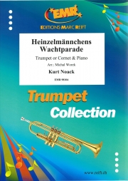 小人たちの衛兵行進曲（クルト・ノアック）（トランペット+ピアノ）【Heinzelmännchens Wachtparade】