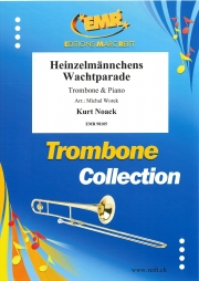 小人たちの衛兵行進曲（クルト・ノアック）（トロンボーン+ピアノ）【Heinzelmännchens Wachtparade】