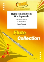 小人たちの衛兵行進曲（クルト・ノアック）（ピッコロ+ピアノ）【Heinzelmännchens Wachtparade】