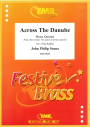 ドナウ川を渡って（ジョン・フィリップ・スーザ）（金管五重奏）【Across The Danube】
