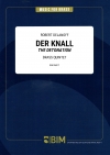 ダー・クナル  (ロベルト・デラノフ)（金管五重奏）【Der Knall】